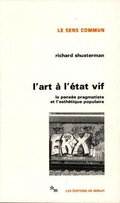 Stock image for L'ART A L'ETAT VIF ; LA PENSEE PRAGMATISTE ET L'ESTHETIQUE POPULAIRE for sale by Il Salvalibro s.n.c. di Moscati Giovanni