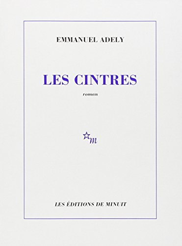 Les cintres (9782707314604) by Adely, Emmanuel