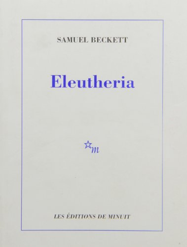 Eleutheria (9782707315199) by Beckett, Samuel