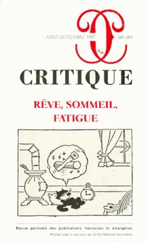 Revue Critique n.603 : rêve, sommeil, fatique