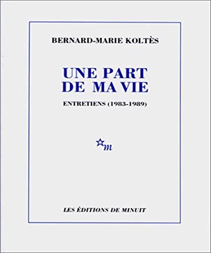 9782707316684: Une part de ma vie. Entretiens 1983-1989