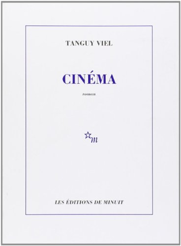 Stock image for Cinema (roman) (French Edition) for sale by Heartwood Books, A.B.A.A.