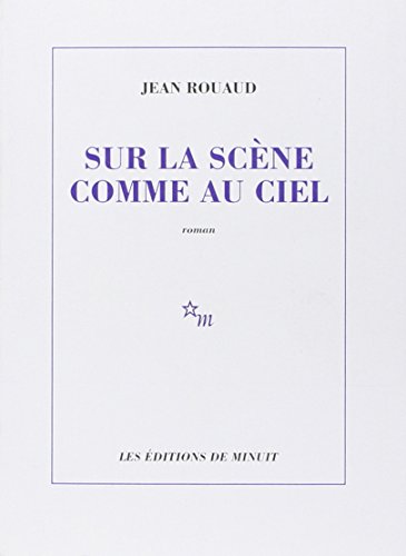 Beispielbild fr Sur La Scene Comme Au Ciel (French Edition) zum Verkauf von Zubal-Books, Since 1961