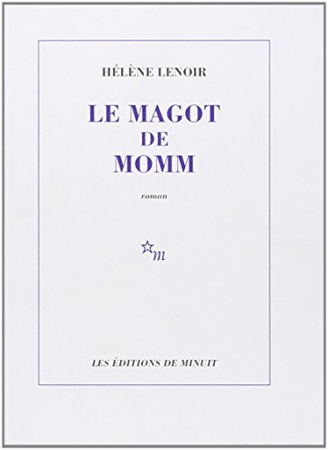 Beispielbild fr Le magot de Momm (French Edition) zum Verkauf von Webster's Bookstore Cafe, Inc.