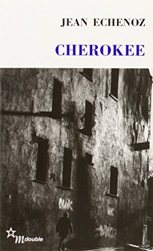 Cherokee (9782707318275) by Echenoz, Jean