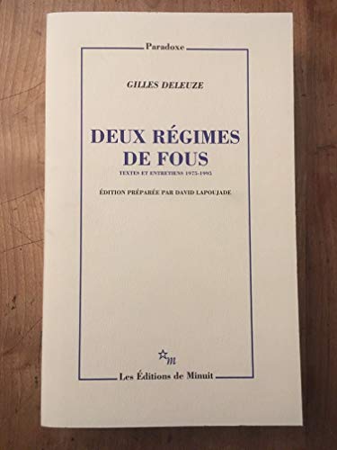 Deux rÃ©gimes de fous et autres textes 1975-1995 (9782707318343) by Deleuze, Gilles