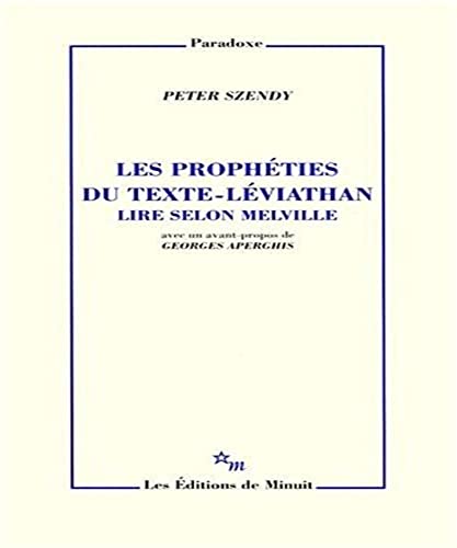 Beispielbild fr Les prophties du texte Leviathan : lire selon Melville zum Verkauf von Gallix