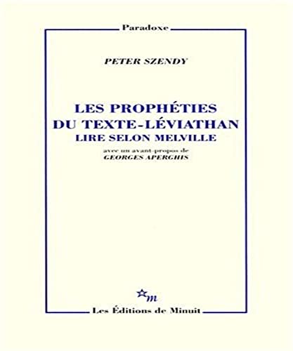 9782707318893: Les prophties du texte-Lviathan: Lire selon Melville