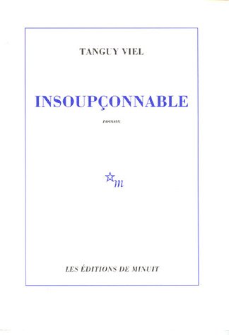 Beispielbild fr Insoupçonnable [Paperback] Viel, Tanguy zum Verkauf von LIVREAUTRESORSAS