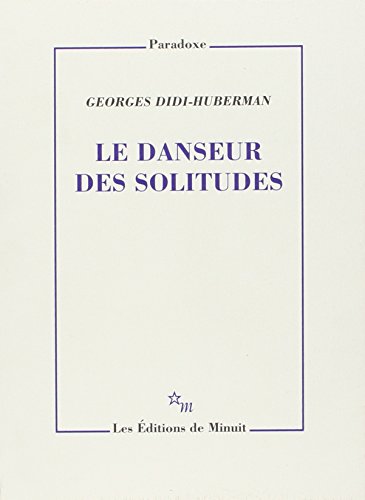 Beispielbild fr LE DANSEUR DES SOLITUDES zum Verkauf von Housing Works Online Bookstore