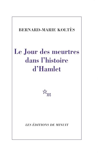 Beispielbild fr JOUR DES MEURTRES DANS L'HISTOIRE DE HAMLET (LE) zum Verkauf von Librairie La Canopee. Inc.