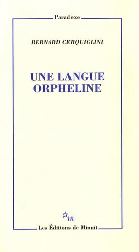 Beispielbild fr Une langue orpheline zum Verkauf von Ammareal