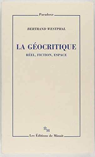 9782707320049: La gocritique: Rel, fiction, espace