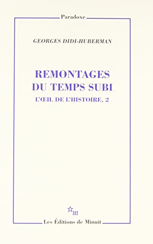 Beispielbild fr Remontages du temps subi L'oeil de l'histoire 2: Tome 2, Remontages du temps subi zum Verkauf von WorldofBooks