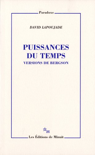 Stock image for PUISSANCES DU TEMPS VERSIONS DE BERGSON for sale by WorldofBooks