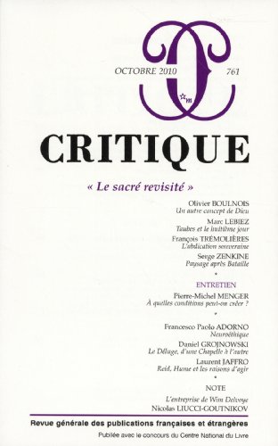 Beispielbild fr Critique, N° 761, Octobre 2010 : Le sacr revisit [Misc. Supplies] Boulnois, Olivier; Lebiez, Marc; Tr moli res, François; Zenkine, Serge and Collectif zum Verkauf von LIVREAUTRESORSAS