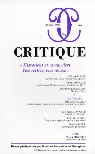 9782707321626: Critique, N° 767, Avril 2011 : Historiens et romanciers : Vies réelles, vies rêvées