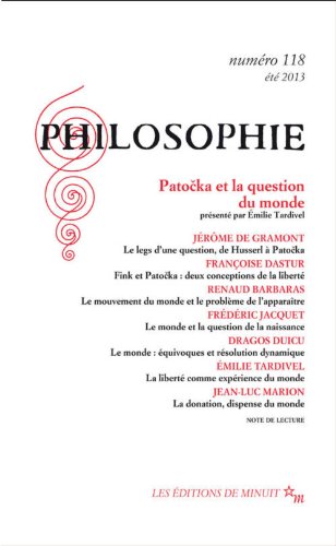 Beispielbild fr Philosophie, N 118, t 2013 : Patocka et la question du monde zum Verkauf von Revaluation Books