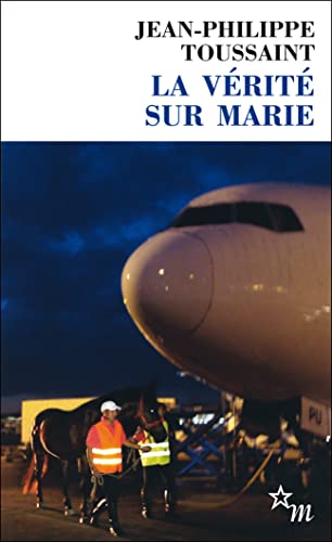 Beispielbild fr La Vrit Sur Marie. L'auteur, Le Narrateur Et Le Pur-sang zum Verkauf von RECYCLIVRE