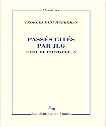 Beispielbild fr L'oeil de l'histoire : Tome 5, Passs cits par JLG zum Verkauf von medimops