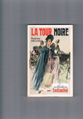 Beispielbild fr La Tour noire (Collection Intimit) zum Verkauf von medimops
