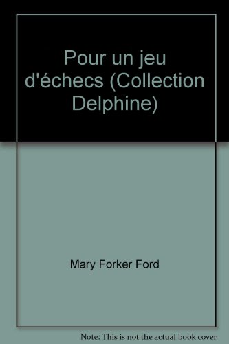 Beispielbild fr Pour un jeu d'checs (Collection Delphine) zum Verkauf von Ammareal