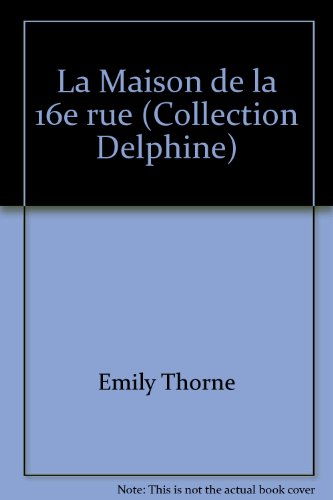 Stock image for La Maison de la 16e rue (Collection Delphine) for sale by Librairie Th  la page