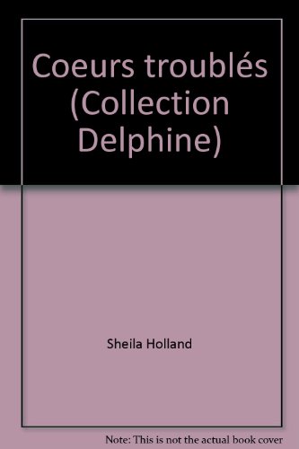 Stock image for Coeurs troubls (Collection Delphine) for sale by Librairie Th  la page