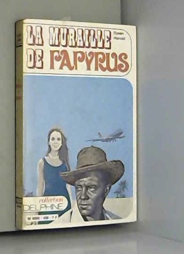 Stock image for La muraille de papyrus for sale by Librairie Th  la page