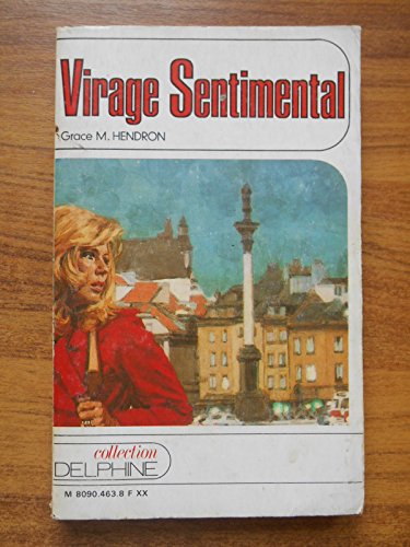 Imagen de archivo de Virage sentimental (Collection Delphine) a la venta por Librairie Th  la page