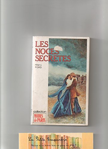 Beispielbild fr Les Noces secrtes (Collection Modes de Paris) zum Verkauf von Librairie Th  la page