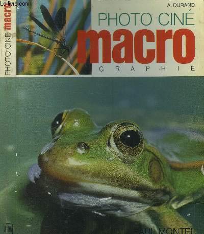 Photo, ciné, macrographie