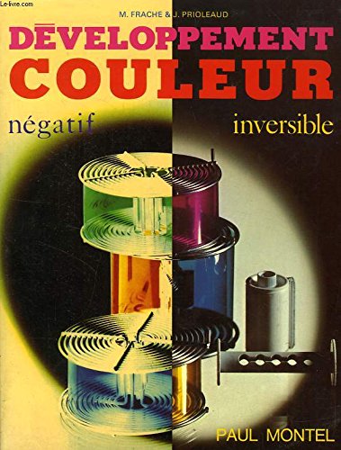 9782707500816: DEVELOPPEMENT COULEUR, NEGATIF, INVERSIBLE