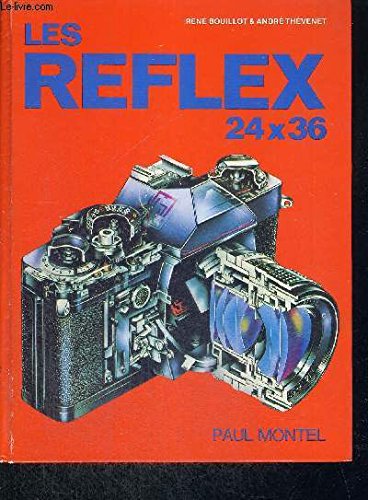 Stock image for Les reflex 24 x 36 for sale by LeLivreVert