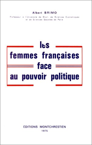 Stock image for FEMMES FRANCAISES FACE POUVOIR BRIMO A. for sale by LIVREAUTRESORSAS