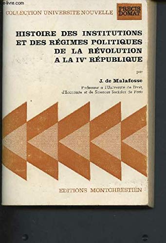 Beispielbild fr Histoire des institutions et des rgimes politiques : de la revolution a la ive republique zum Verkauf von medimops