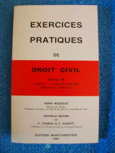 Stock image for DROIT CIVIL. Tome 3, Srets, publicit foncire, principaux contrats for sale by medimops