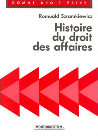 9782707604064: Histoire du droit des affaires