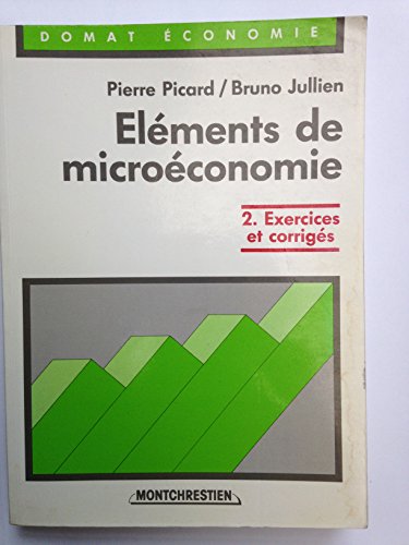 Stock image for Exercices de microeconomie t.2 Jullien/Picard for sale by LIVREAUTRESORSAS