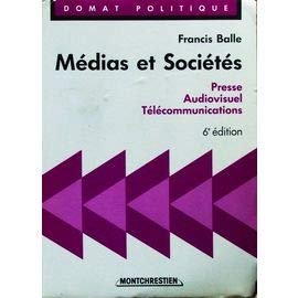 9782707605054: Mdias et socits: Presse, audiovisuel, tlcommunications (Precis domat. politique)
