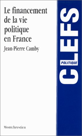 Stock image for Financement de la vie politique en France for sale by WorldofBooks