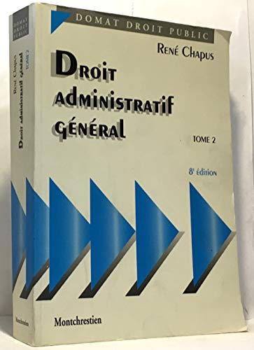 Beispielbild fr Droit administratif gnral Tome 2 : Droit administratif gnral zum Verkauf von Ammareal