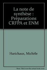 Stock image for La note de synthse: Prparations CRFPA et ENM for sale by Ammareal