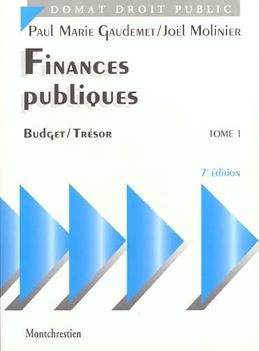 Stock image for FINANCES PUBLIQUES. Tome 1, Budget-Trsor, 7me dition for sale by Ammareal