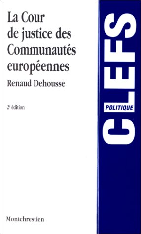 Beispielbild fr COUR DE JUSTICE COMMUN.EUROP. zum Verkauf von LiLi - La Libert des Livres