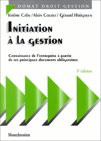 Beispielbild fr Initiation  la gestion, 3e dition zum Verkauf von Ammareal
