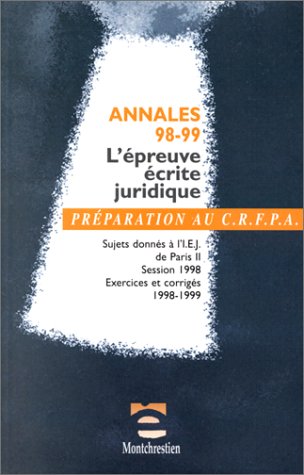 Stock image for L'preuve juridique crite 1998-1999. Annales et galops d'essai for sale by medimops