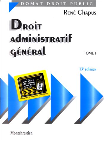 Beispielbild fr Droit administratif gnral, tome 1, 13e dition. zum Verkauf von Ammareal