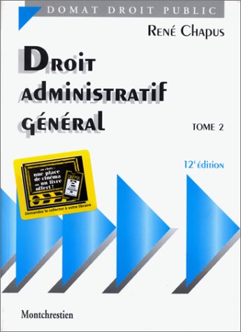 Beispielbild fr Droit administratif gnral, tome 2, 12e dition. zum Verkauf von Ammareal