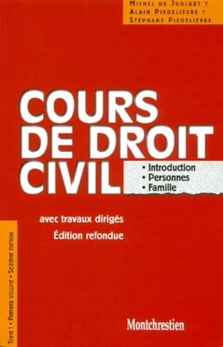 Stock image for Cours de droit civil avec travaux dirigs. Tome 1, Premier volume, Introduction, Personnes, Famille, 16me dition for sale by Ammareal